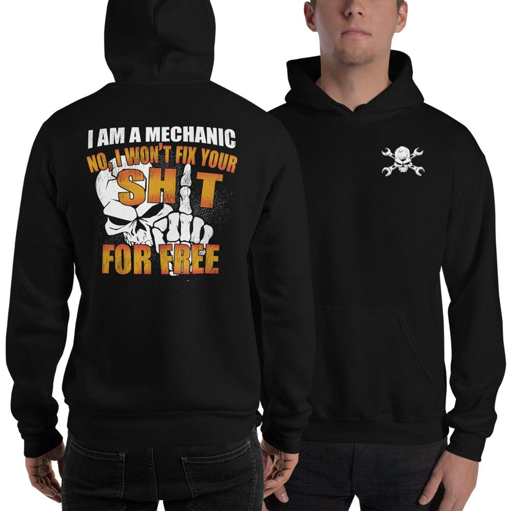 Mechanic Hoodie Sweatshirt - Wont Fix For Free - modeled in black