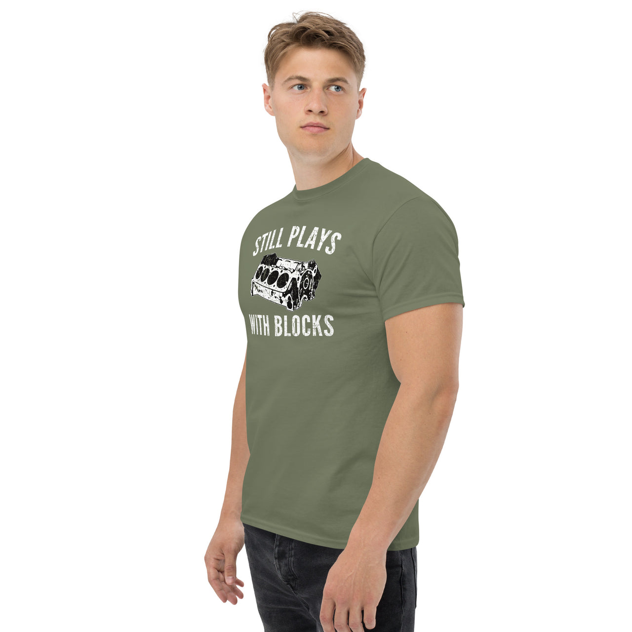 Still Plays With Blocks, Car Enthusiast T-Shirt modeled in green