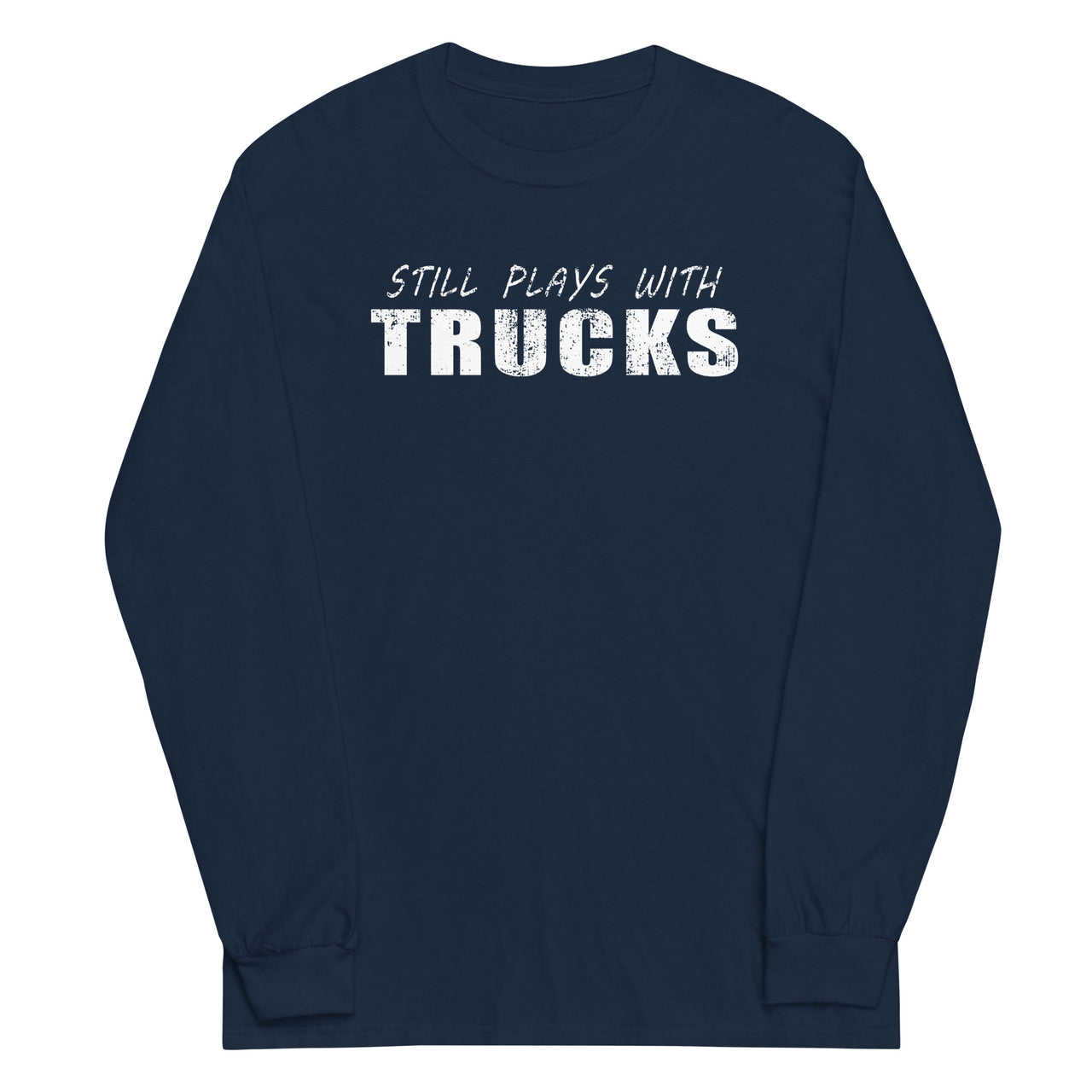 Still Plays With Trucks Long Sleeve Shirt in navy