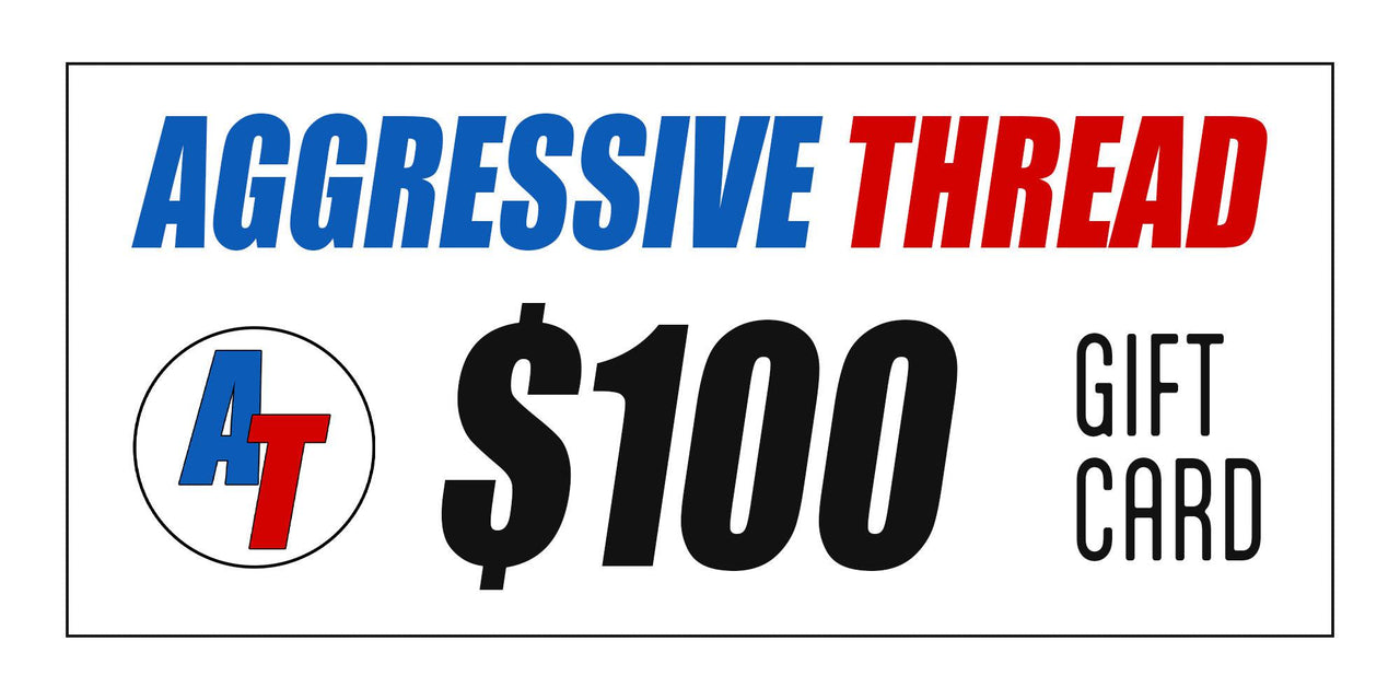Gift Card-In-$100.00 USD-From Aggressive Thread