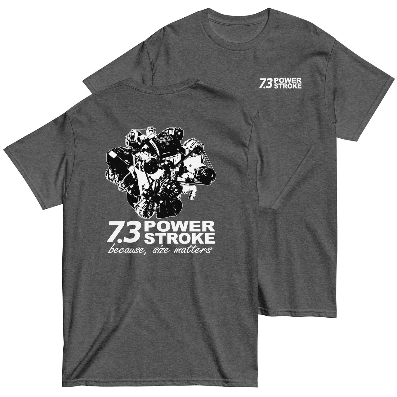 7.3 Power Stroke Size Matters T-Shirt  in grey