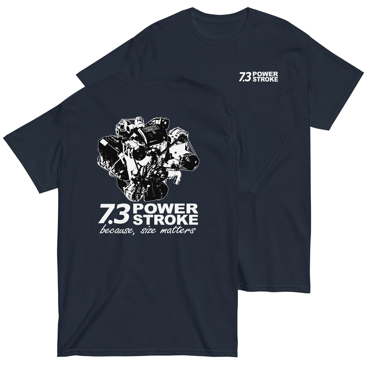 7.3 Power Stroke Size Matters T-Shirt  in navy