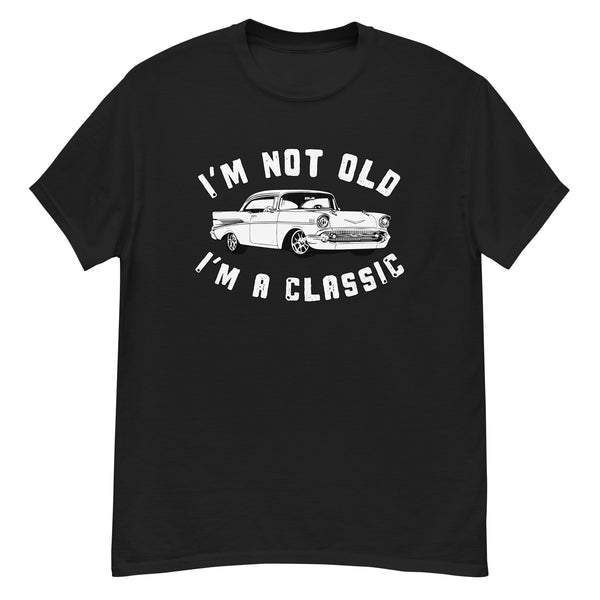 Im Not Old Im A Classic 57 Chevy Belair TShirt in black