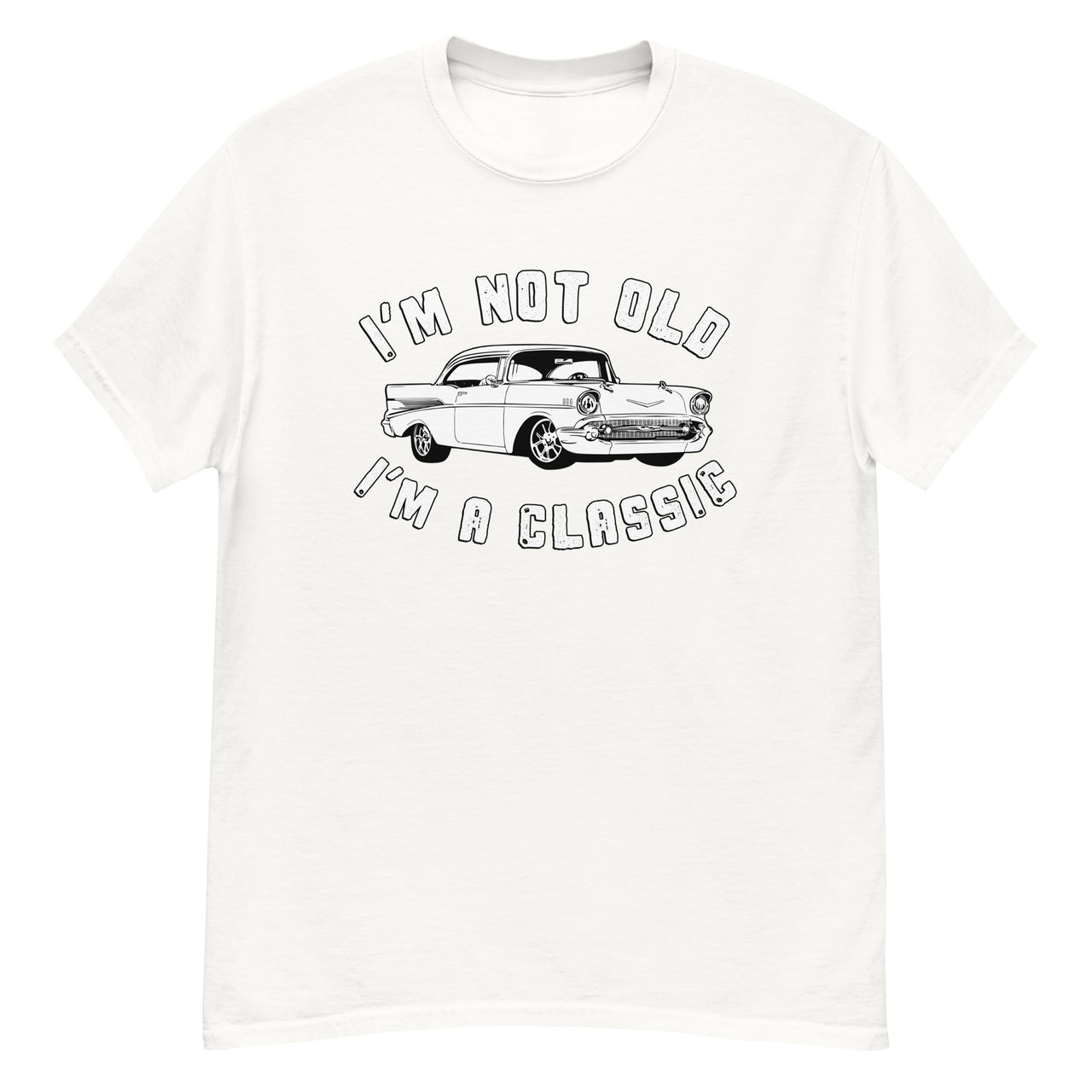 Im Not Old Im A Classic 57 Chevy Belair TShirt in white