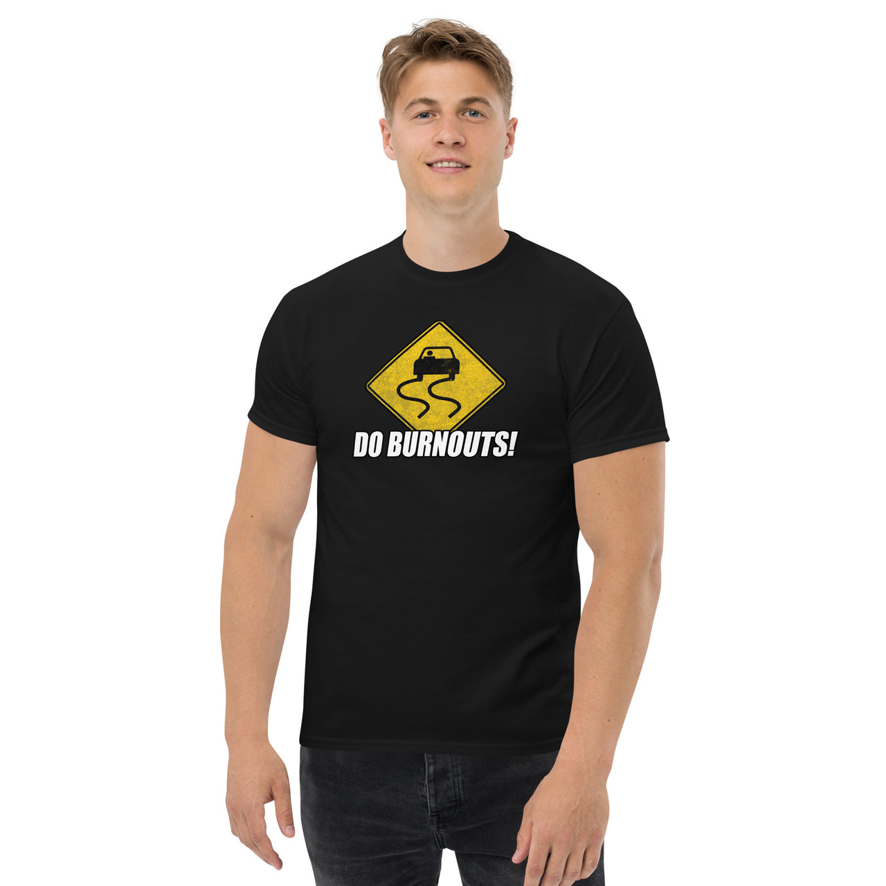 Burnout Sign Funny Car Guy T-Shirt modeled in black