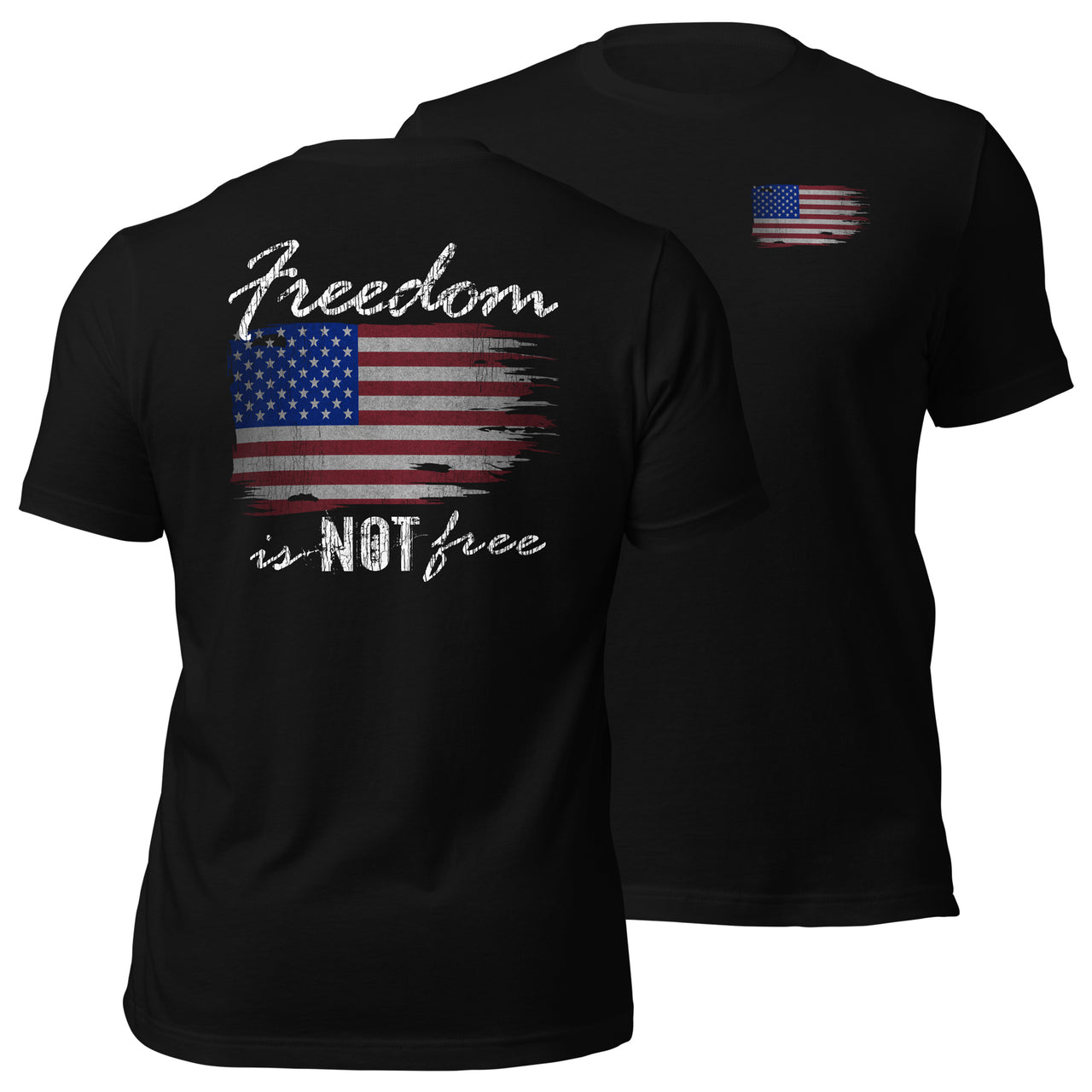 Patriotic American Flag T-Shirt - Freedom Is NOT Free - black