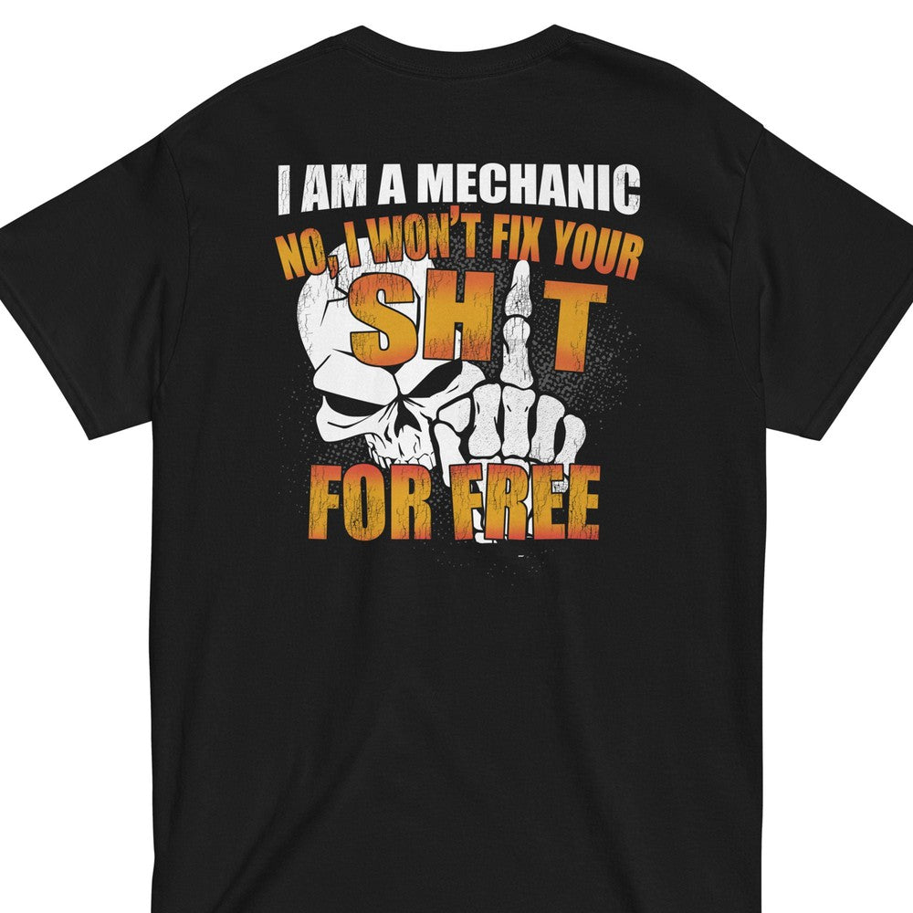 Mechanic Gift T-Shirt - I Wont Fix For Free in black - close up of back