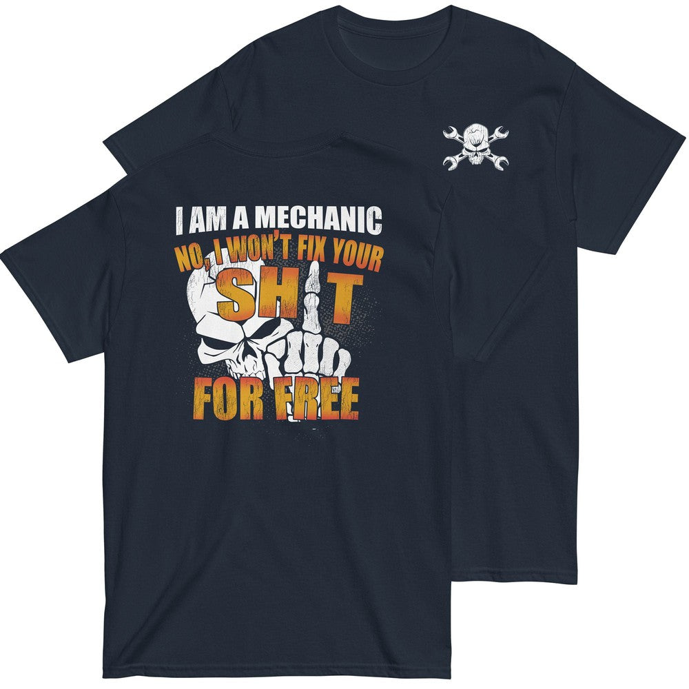 Mechanic Gift T-Shirt - I Wont Fix For Free in navy