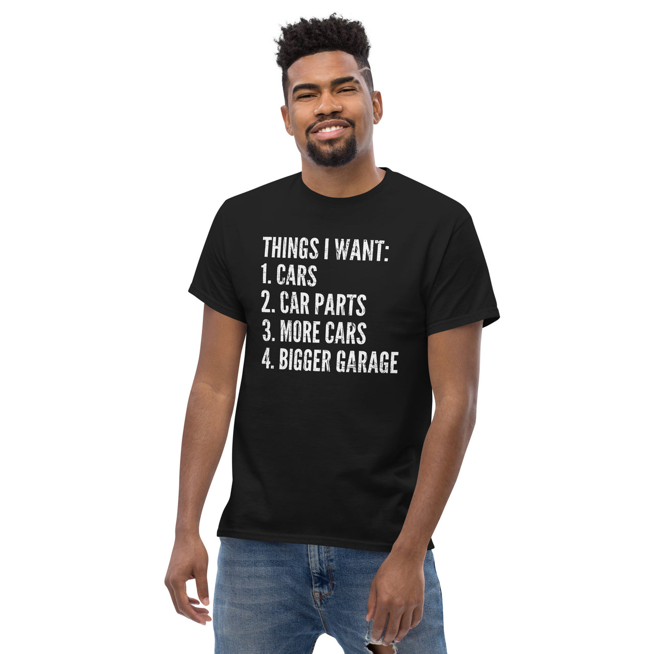 Funny Car Enthusiast T-Shirt Things I Want modeled in black