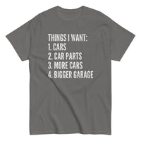 Thumbnail for Funny Car Enthusiast T-Shirt Things I Want in charcoal