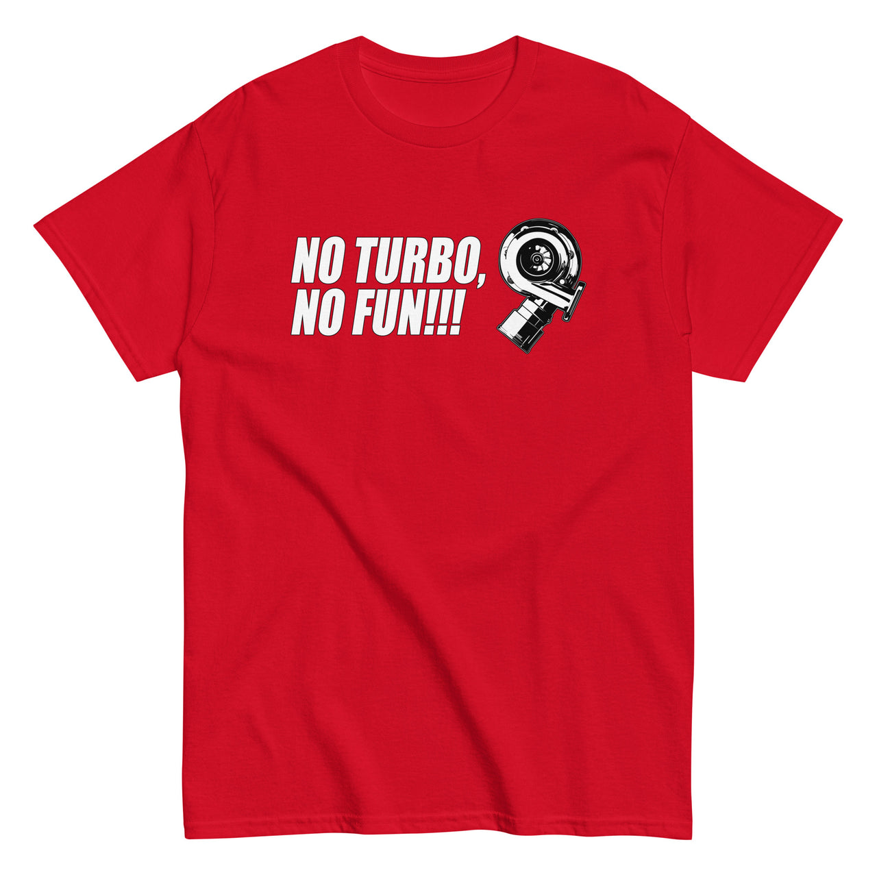 No Turbo, No Fun Car Enthusiast Racing T-Shirt