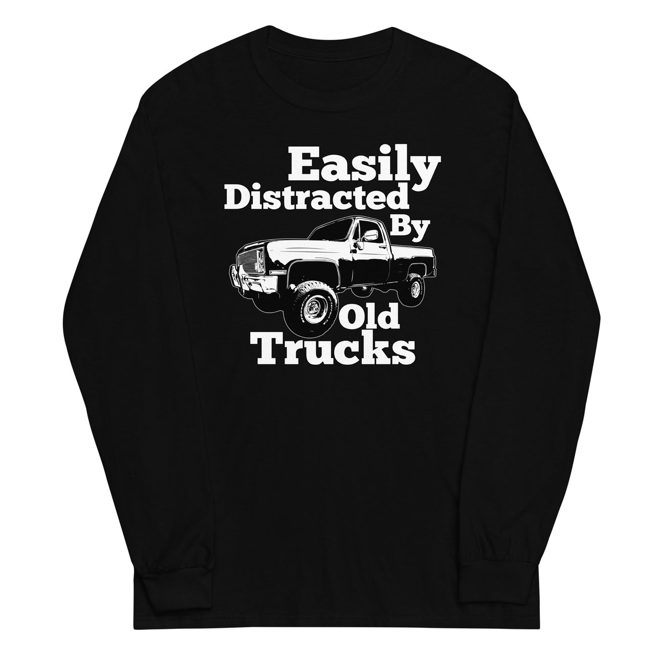 Black Square Body Truck Long Sleeve Shirt - Easily Distracted By Old Trucks