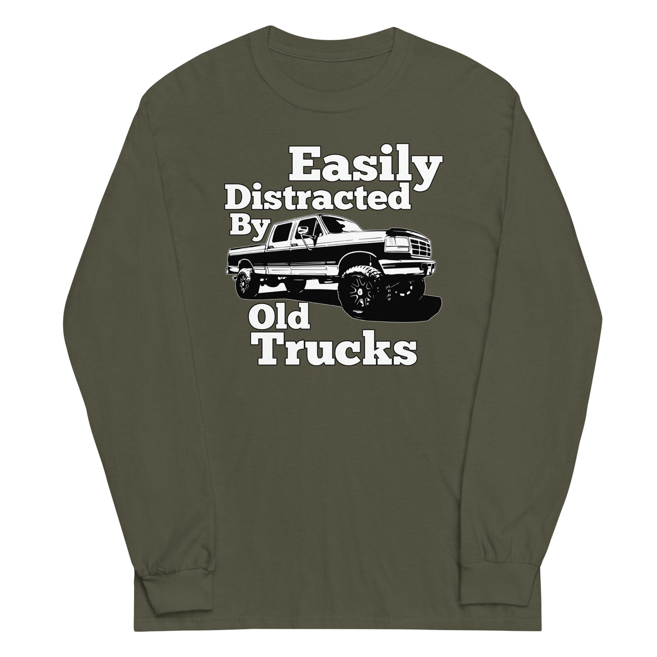 military green OBS Truck Long Sleeve Shirt Crew Cab - Easily Distracted By Old Trucks