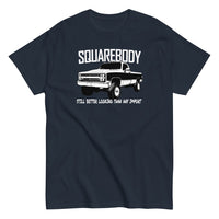 Thumbnail for Squarebody T-Shirt - Still Better Looking Than Any Import in navy