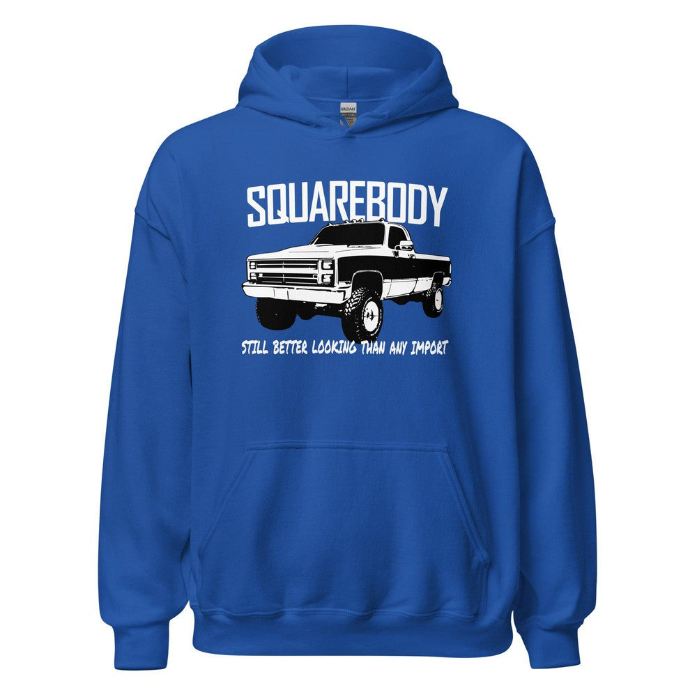 Square Body Truck Hoodie, Better Looking Than Any Import Sweatshirt