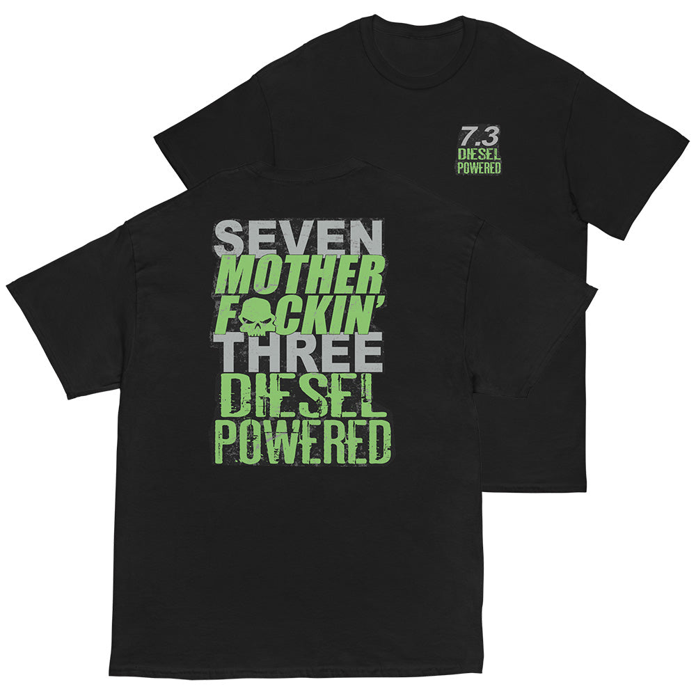 7.3 Powerstroke T-Shirt Seven MF'N Three Diesel Powered - in black